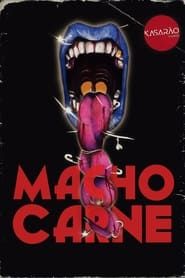 Macho Carne series tv