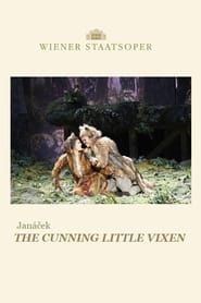 watch The Cunning Little Vixen - Wiener Staatsoper