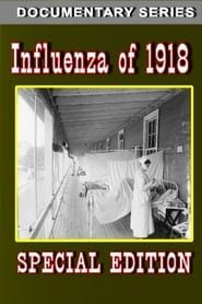 Influenza of 1918 (Special Edition) series tv