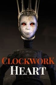 Clockwork Heart series tv
