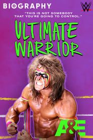 Image Biography: Ultimate Warrior