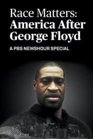 Race Matters: America After George Floyd series tv