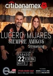 Lucero y Mijares: Siempre Amigos series tv