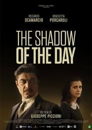 The Shadow of the Day (2022)