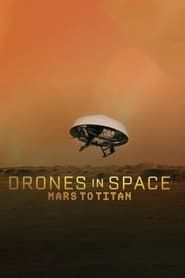 Image Drones in Space: Mars to Titan