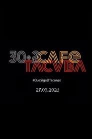 Café Tacvba - 30 + 2 series tv