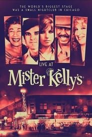 Live at Mister Kelly's 2021 streaming