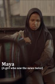 Image Maya (A Girl Who Saw the News Twice)