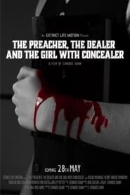 The Preacher, the Dealer and the Girl with Concealer series tv