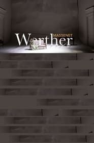Werther - Teatro Sociale di Como series tv