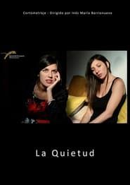 La Quietud 2012 streaming