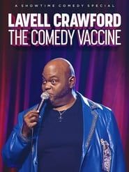 Lavell Crawford: The Comedy Vaccine (2021)