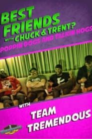 watch Best Friends With Team Tremendous