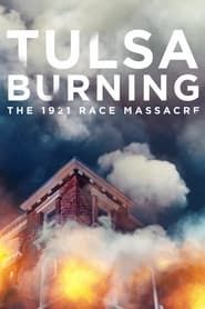 Tulsa Burning: The 1921 Race Massacre series tv