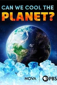 Can We Cool the Planet? series tv