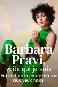 Barbara Pravi, voilà qui je suis series tv