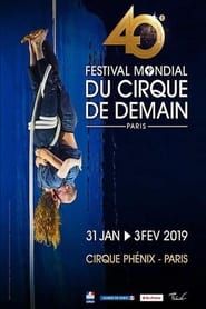 40éme Festival Mondial Du Cirque De Demain series tv