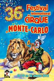 36éme Festival International Du Cirque De Monte-Carlo series tv