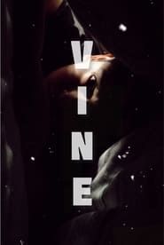 Vine Trailer-hd