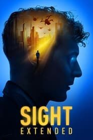 Sight: Extended series tv