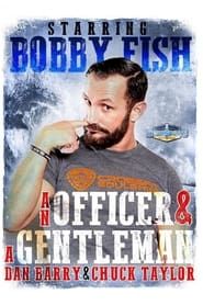 An Officer & A Gentleman: Bobby Fish series tv