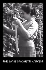 Image The Swiss Spaghetti Harvest 1957