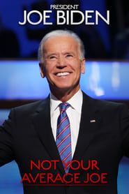 President Joe Biden: Not Your Average Joe series tv