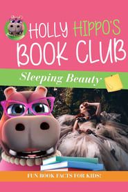 Holly Hippo's Book Club for Kids: Sleeping Beauty series tv