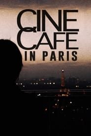 Cine Café in Paris series tv
