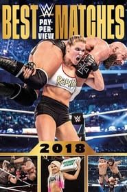 WWE Best Pay-Per-View Matches 2018 2019 streaming