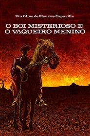 O Boi Misterioso e o Vaqueiro Menino (1980)