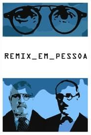 Remix em Pessoa (2019)