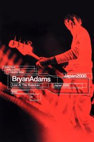 Bryan Adams: Live at the Budokan 2003 streaming