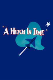 A Hitch in Time series tv