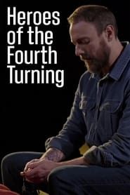 Heroes of the Fourth Turning series tv