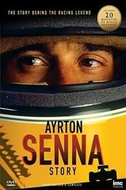 Image The Ayrton Senna Story: Unauthorized and Complete 2012