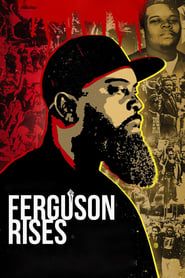 Ferguson Rises-hd