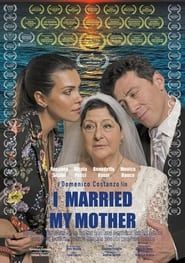 I Married My Mother series tv