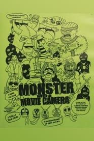 Image Monster with a Movie Camera