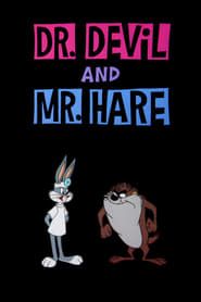 Dr. Devil and Mr. Hare series tv