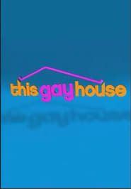 This Gay House series tv