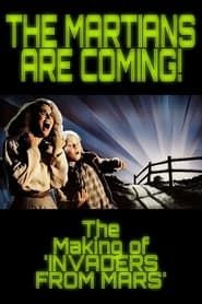 The Martians Are Coming!: The Making of 