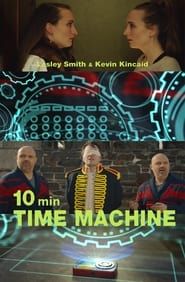 10 Minute Time Machine series tv