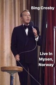 Image Bing Crosby: Live In Mysen, Norway
