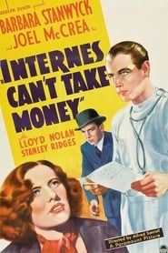Internes Can't Take Money (1937)