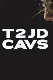 CAVS - "T2JD" (2021)