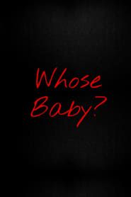 Whose Baby? series tv