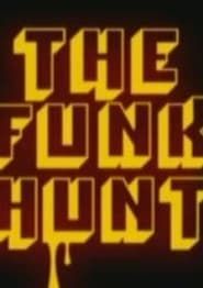 The Funk Hunt series tv