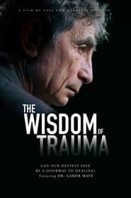The Wisdom of Trauma series tv