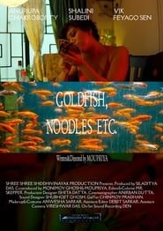 Goldfish,Noodles etc. series tv